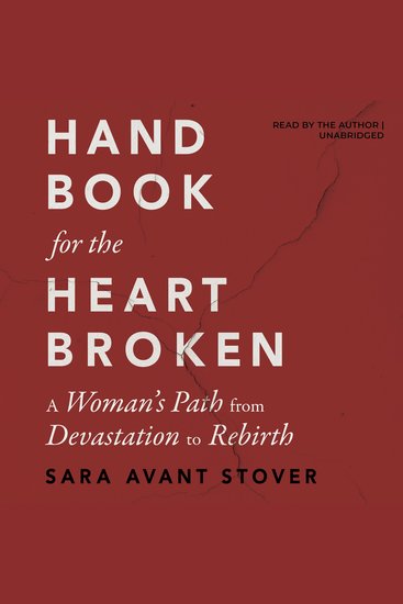 Handbook for the Heartbroken - A Woman's Path from Devastation to Rebirth - cover
