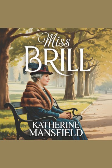 Miss Brill - A Classic Psychological Short Story of Loneliness Reflection and Human Emotion - cover