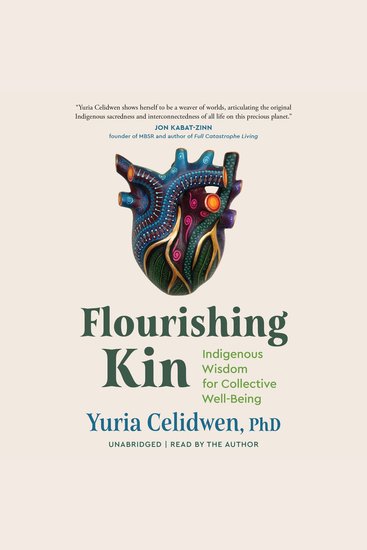 Flourishing Kin - Indigenous Wisdom for Collective Well-Being - cover
