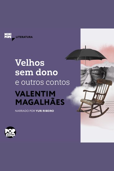 Velhos sem dono e outros contos de Valentim Magalhães - cover
