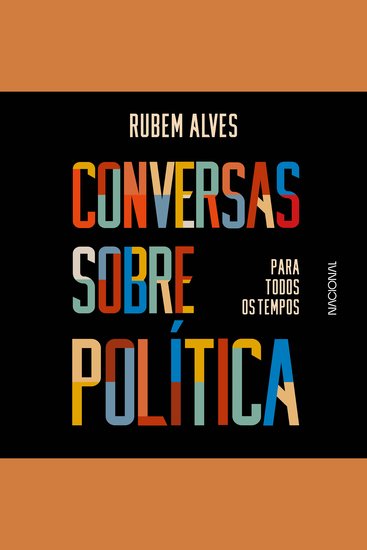 Conversas sobre política para todos os tempos - cover