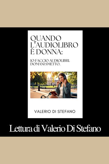 Quando l'audiolibro è donna: io faccio audiolibri Domani smetto - cover
