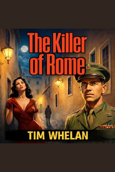 The Killer of Rome - A Dan Kelly Mystery - cover