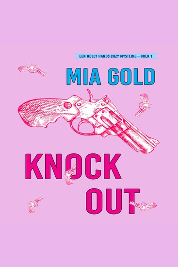 Knock-out (Een Holly Hands Cozy Mysterie—Boek 1) - Digitaal voorgelezen door een electronisch gegenereerde stem - cover