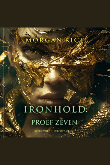 Ironhold: Proef Zeven (Boek 7 van de IJzerfort Serie) - Digitaal voorgelezen door een electronisch gegenereerde stem - cover