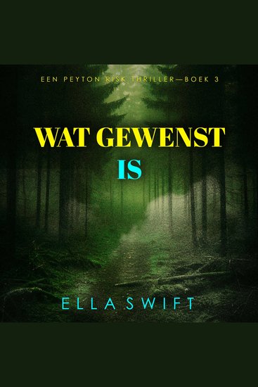 Wat Gewenst Is (Een Peyton Risk Thriller—Boek 3) - Digitaal voorgelezen door een electronisch gegenereerde stem - cover