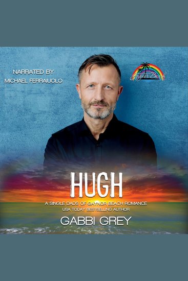 Hugh - A Single Dads of Gaynor Beach Romance - cover