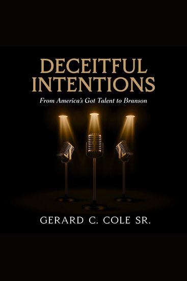 Deceitful Intentions - From America’s Got Talent to Branson - cover