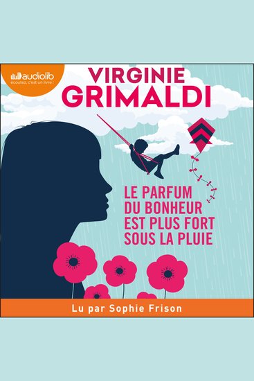 Le parfum du bonheur est plus fort sous la pluie - cover