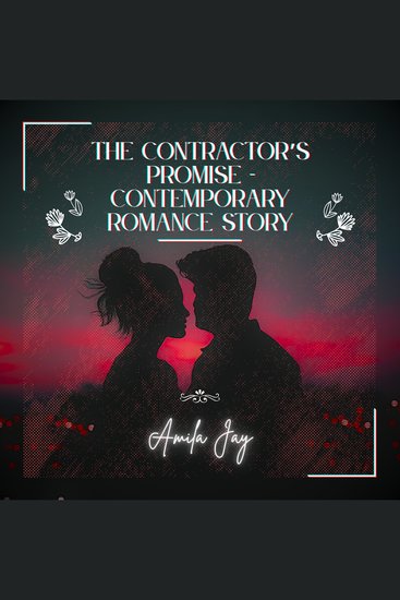Contractor's Promise The - Contemporary Romance Story - cover