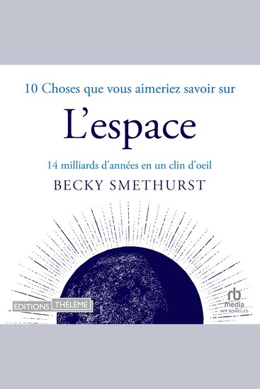 10 choses que vous aimeriez savoir sur l'espace - cover