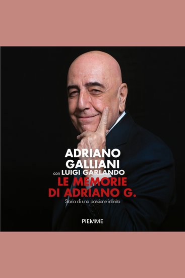 Le memorie di Adriano G - Storia di una passione infinita - cover