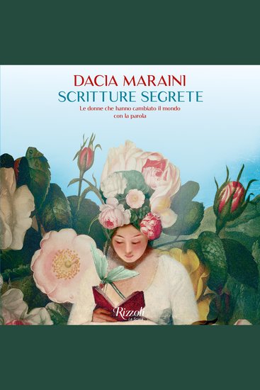Scritture segrete - Le donne che hanno cambiato il mondo con la parola - cover