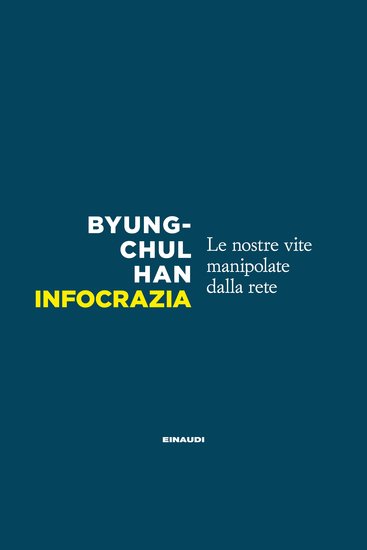 Infocrazia - Le nostre vite manipolate dalla rete - cover