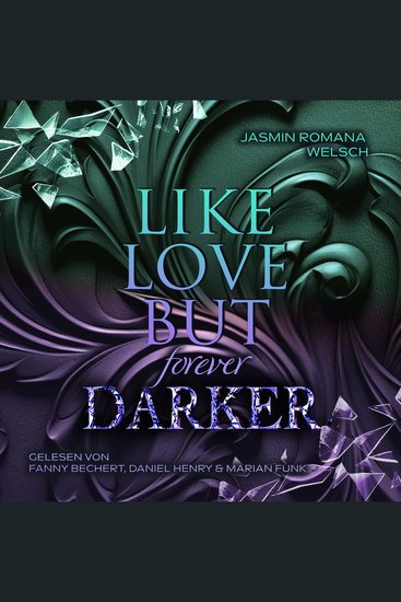 LIKE LOVE BUT forever DARKER - Like Love Reihe 6 - cover