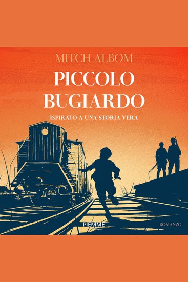 Piccolo bugiardo - Ispirato a una storia vera - cover