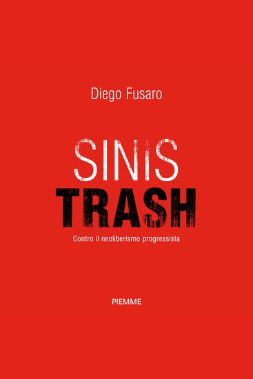 Sinistrash - Contro il neoliberalismo progressista - cover