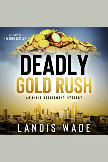 Deadly Gold Rush - cover