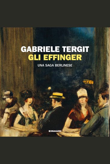 Gli Effinger - Una saga berlinese - cover