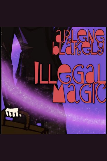 Illegal Magic - cover