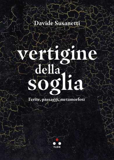 Vertigine della soglia - Ferite passaggi metamorfosi - cover