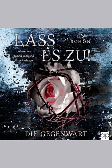 Lass es zu! - Die Gegenwart - cover