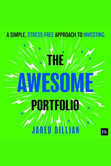 The Awesome Portfolio - A Wall Street veteran's revolutionary guide to stress-free retirement investing - cover