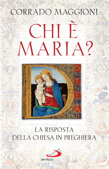 Chi è Maria? - La risposta della Chiesa in preghiera - cover