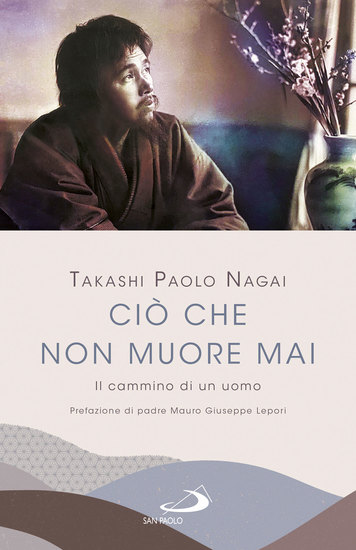 Ciò che non muore mai - Il cammino di un uomo - cover