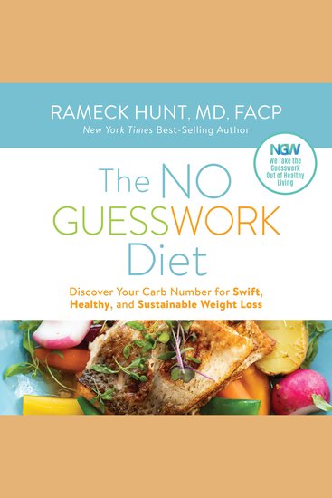 The NO GUESSWORK Diet - Discover Your Carb Number for Swift Healthy and Sustainable Weight Loss - cover