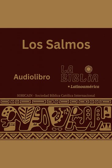 Los Salmos - La Biblia Latinoamérica (46) – El Libro de la Oración y el Consuelo - cover