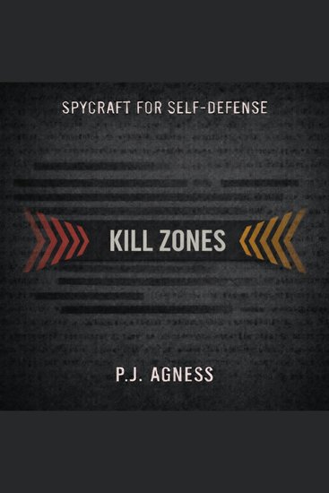 Kill Zones - Part of the Spycraft for Self-Defense Series - cover