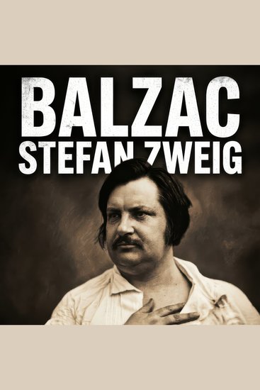 Balzac: A Biography - A New Translation - cover