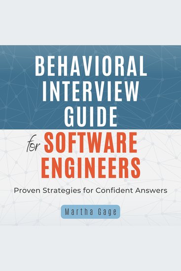 Behavioral Interview Guide for Software Engineers - Proven Strategies for Confident Answers - cover