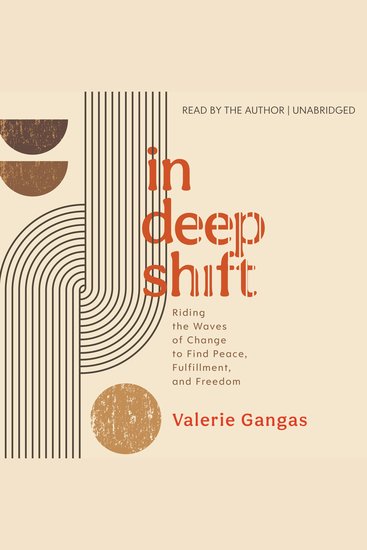In Deep Shift - Riding the Waves of Change to Find Peace Fulfillment and Freedom - cover