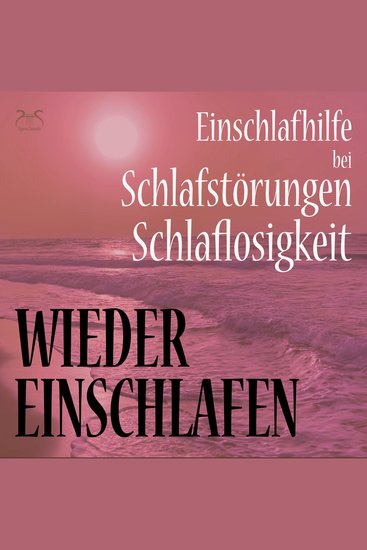 Wieder Einschlafen - Einschlafhilfe bei Schlafstörungen Schlaflosigkeit (Ungekürzt) - cover