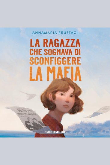 La ragazza che sognava di sconfiggere la mafia - cover