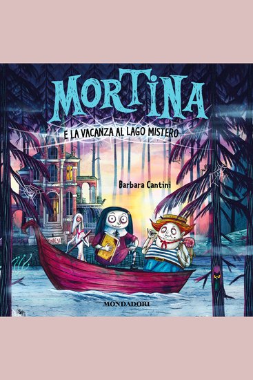 Mortina e la vacanza al Lago Mistero - cover