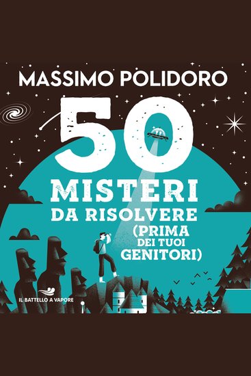 50 misteri da risolvere (prima dei tuoi genitori) - cover