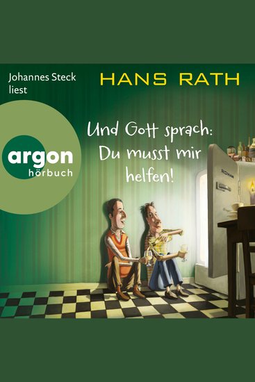 Und Gott sprach: Du musst mir helfen! - Die Jakob-Jakobi-Hörbücher Band 3 (Ungekürzte Lesung) - cover