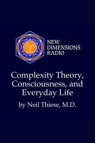Complexity Theory Consciousness and Everyday Life - cover