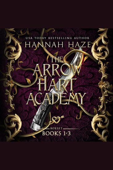 Arrow Hart Academy The: Books 1-3 - A Why-Choose Fantasy Romance - cover