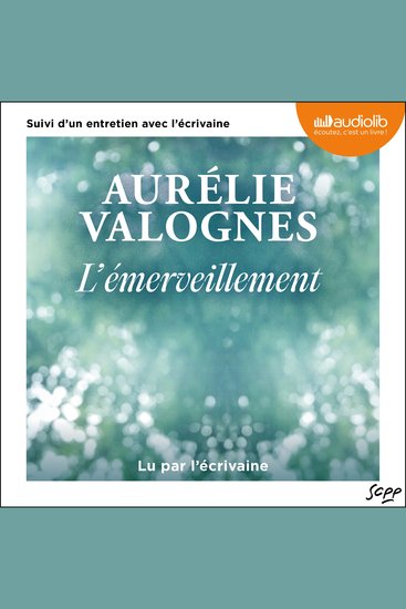 L'Émerveillement - Suivi d'un entretien avec l'écrivaine - cover