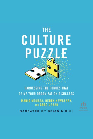 The Culture Puzzle - Harnessing the Forces That Drive Your Organization’s Success - cover