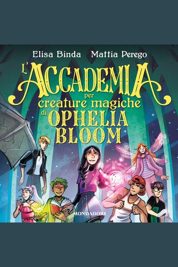 L'Accademia per Creature Magiche di Ophelia Bloom - cover