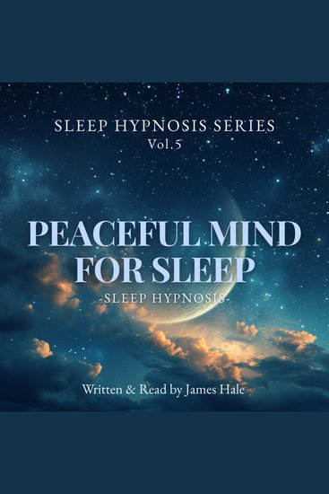 Peaceful Mind for Sleep – Sleep Hypnosis - Sleep Hypnosis Series — Vol 5 - cover