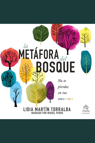 La metáfora del bosque - No te pierdas en tus emociones - cover