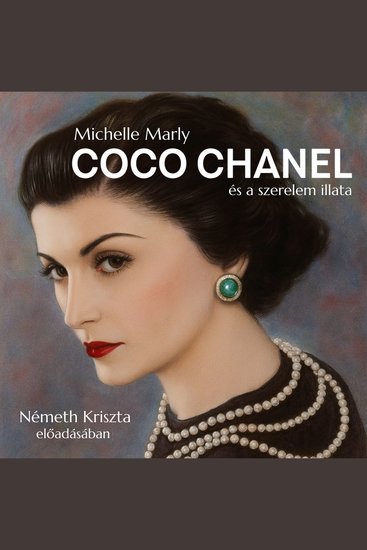 Coco Chanel és a szerelem illata (teljes) - cover