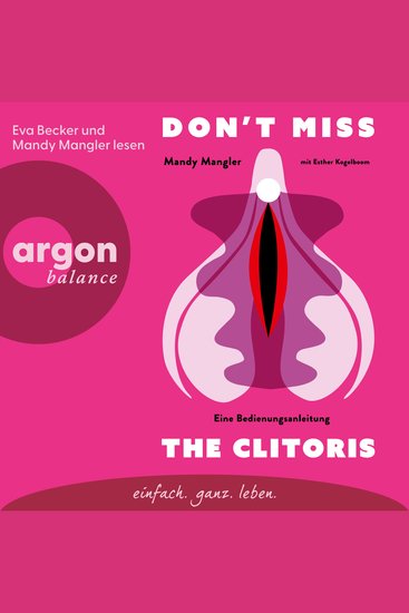 Don't miss the Clitoris - Eine Bedienungsanleitung (Ungekürzte Lesung) - cover