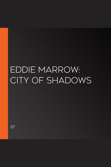 Eddie Marrow: City of Shadows - cover